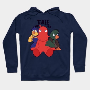 There's Three of Us Hoodie